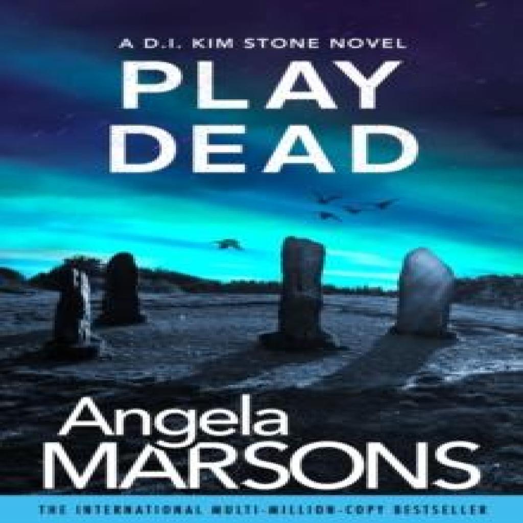 Play Dead by Angela Marsons Paperback Book 9781836185574