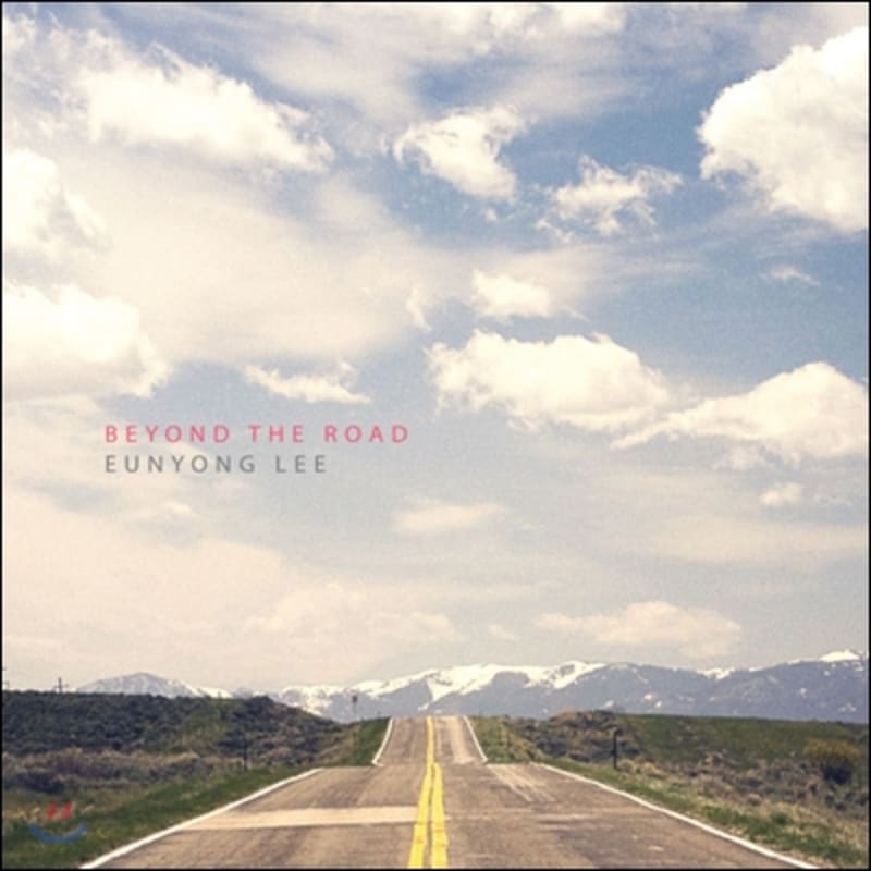 

Eunyong Lee 1st Album - Eunyong Lee: Beyond the Road