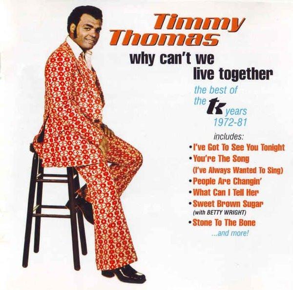 CD ТИММИ ТОМАС Why Cant We Live Together The Be WESM552 Westside 1998 UK SoulFunk Б/у
