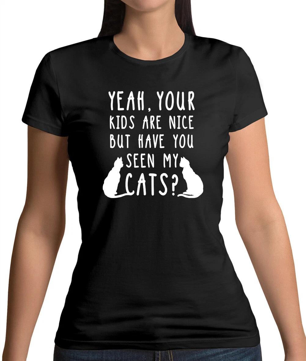 Your Kids are nice but have you seen my Cats - s T-Shirt - Cat Lover 120