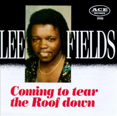 

CD LEE FIELDS - Coming To Tear The Roof Down 2058 Ace Records 1995 US Soul/Funk Used