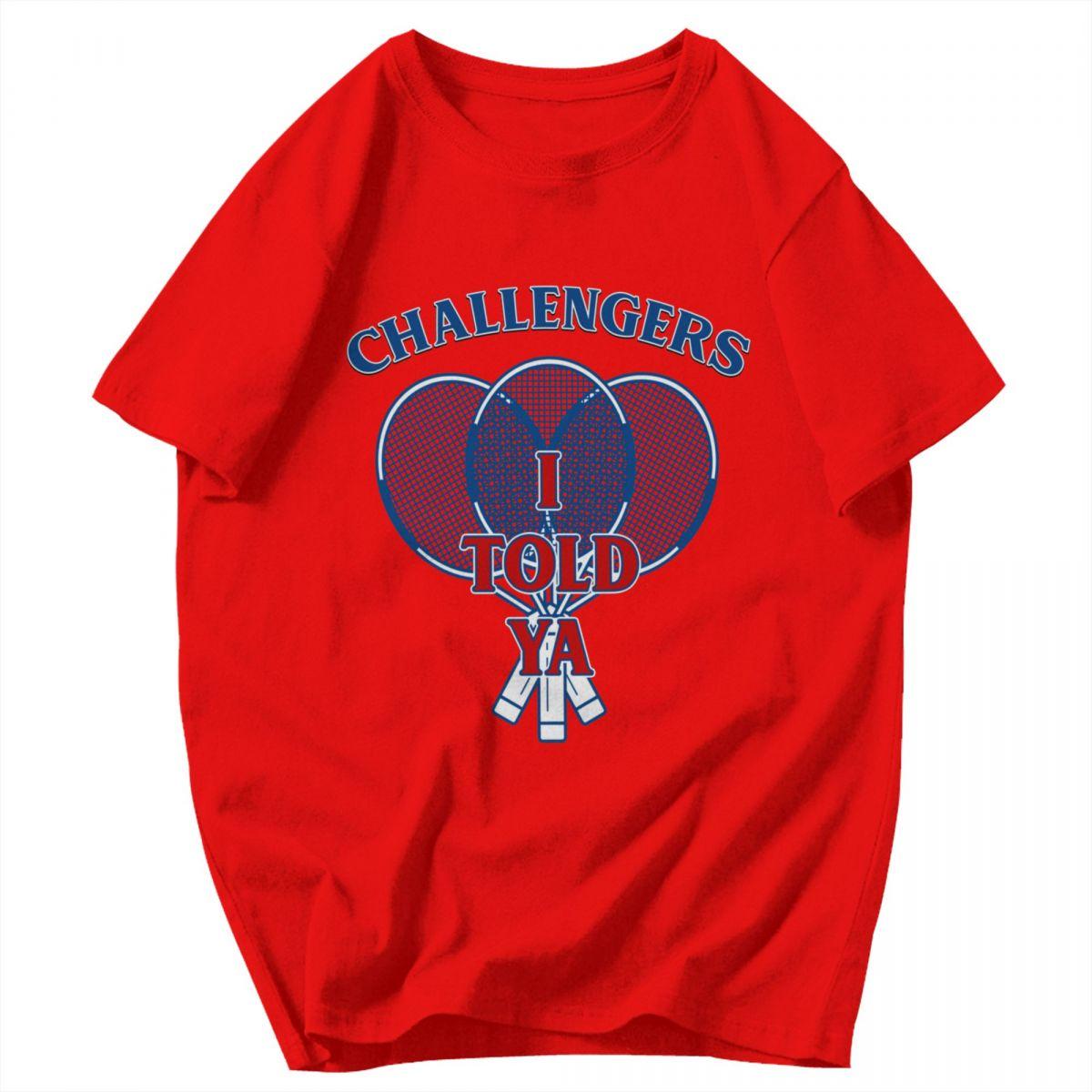 Men T Shirt I Told Ya Challengers Movie Tennis 2025 Idea Y2K Graphic Crewneck Unisex Clothing T Shirts S