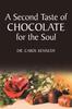 The A Second Taste of Chocolate for the Soul Book
