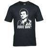 Inspired By Goodfellas Funny How Tshirt