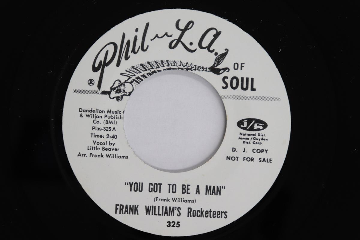 

7inch Record FRANK WILLIAM S ROCKETEERS / HELENE - You Got To Be A Man 325PROMO PHIL L.A. OF SO 2006 US Soul/Funk Used