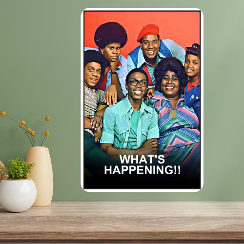 

Whataposs Happening Classic TV Show Metal Poster Sign 20x30cm（7.8x11.8inch）
