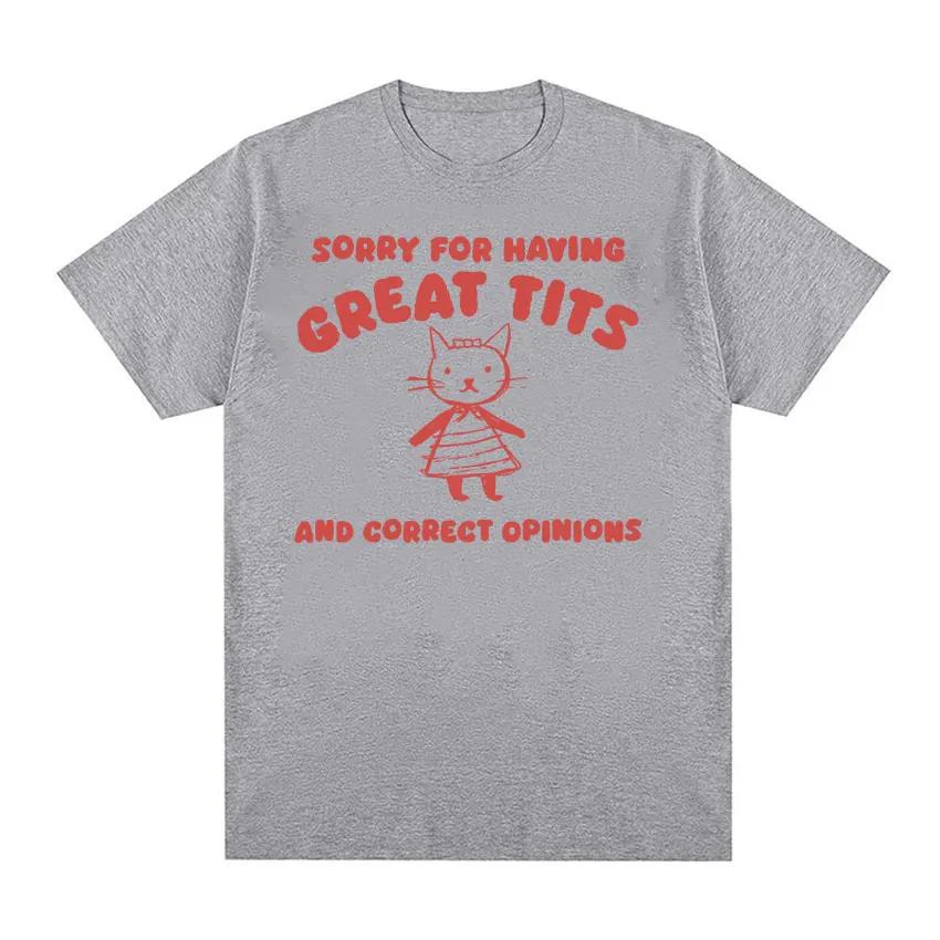 Sorry for Having a Great Title and Correct Perspective Women's Retro Feminist Oversized Fashionable T-shirt