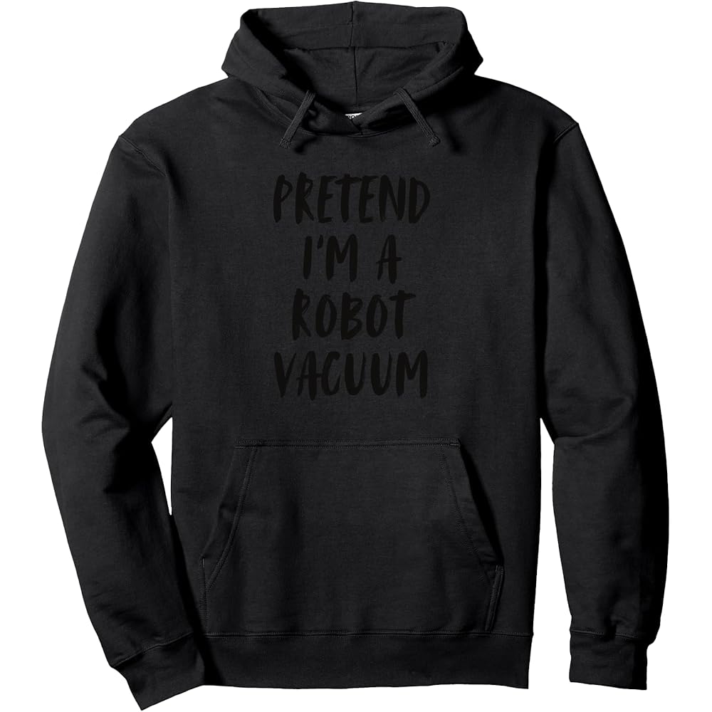 

Funny costume design hoodie pretending to be a robot vacuum cleaner