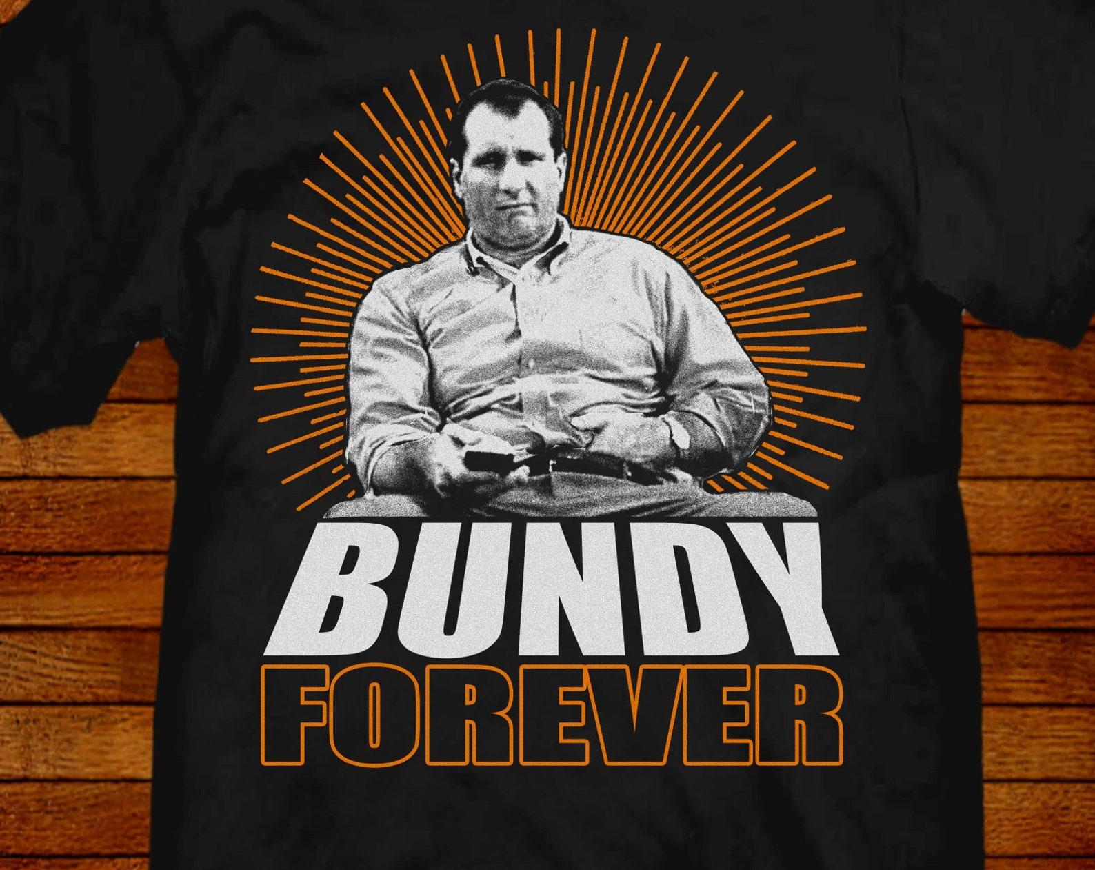 Al Bundy T shirt: Bundy Forever Parody Pop-Art Tee S