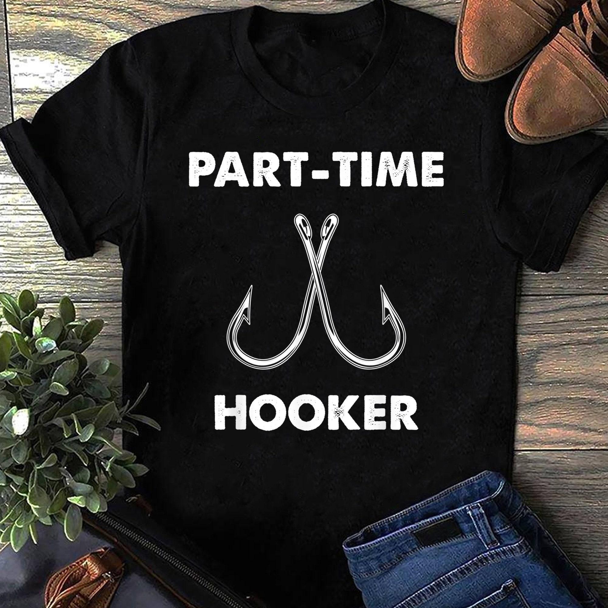 Funny Fishing T Shirts Part Time Hooker Fisherman Women T Shirts Cotton Tops S чёрный
