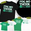 St Patricks Day Pog Mo Thoin Irish Paddys Ireland T-Shirts Tee Top #SPD