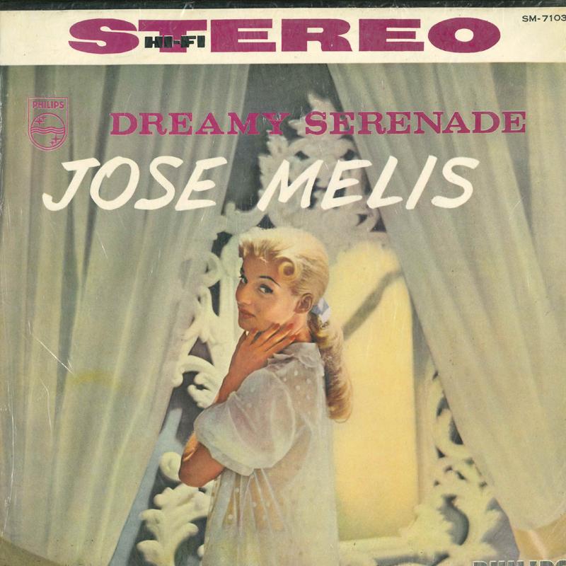 

LP Record JOSE MELIS - Dreamy Serenade SM7103 PHILIPS Japan Classical Used