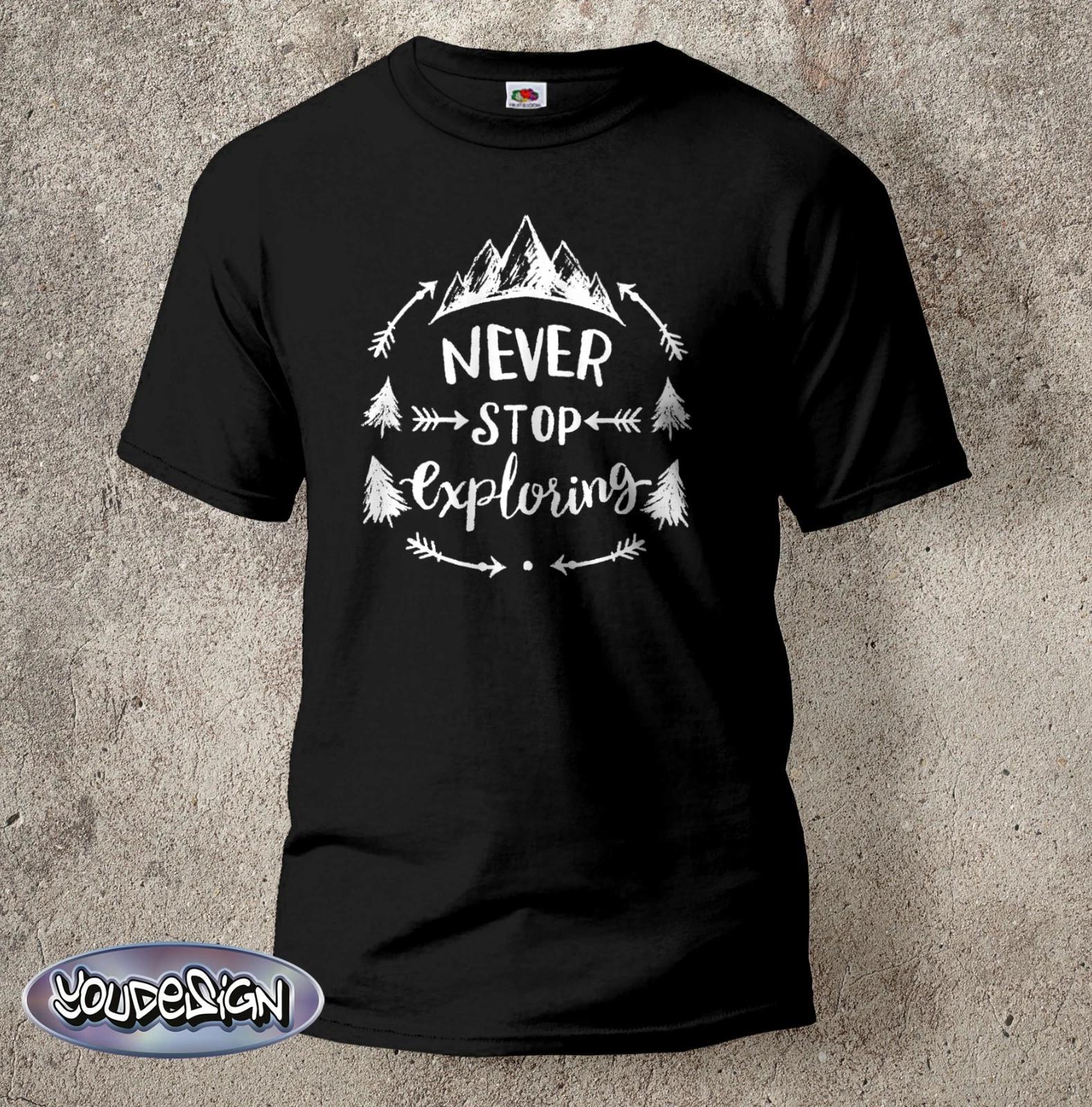 Never Stop Exploring Shirt Hiking Hiking T-Shirt Outdoor Mountains Cult S-5XL L