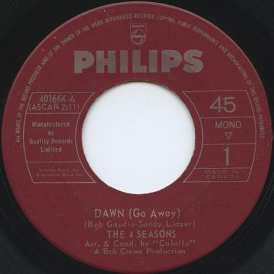 7inch Record FOUR SEASONS - Dawn (Go Away) / No Surfin' Today 40166X Philips 1964 Canada Pop Used