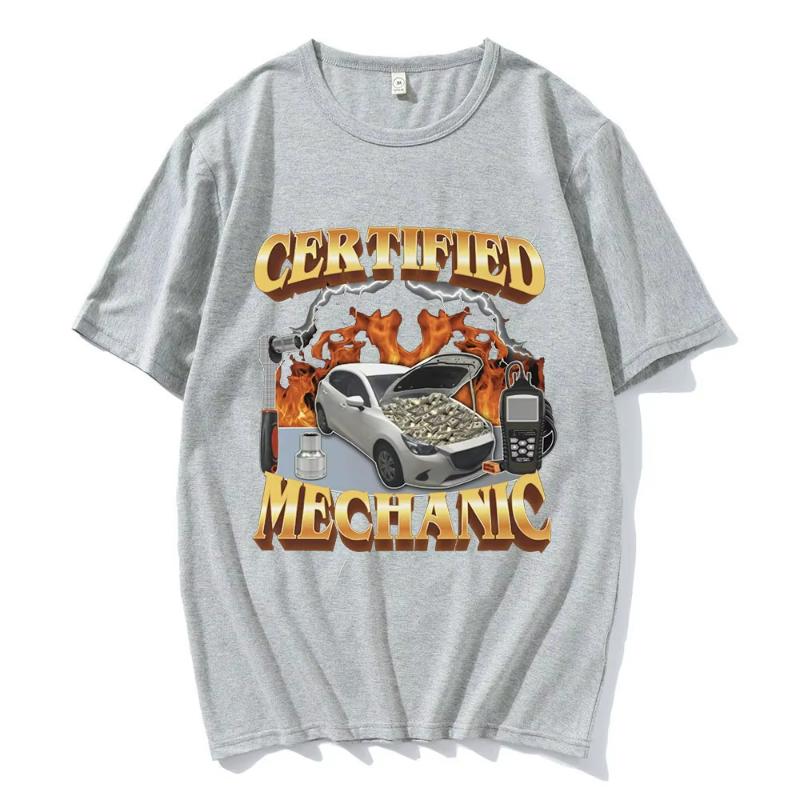 Fashion Certified Mechanic Meme Graphic T-Shirt Men Women's Hip Hop T-shirts 100% Cotton Casual Short Sleeve Oversized T Shirts