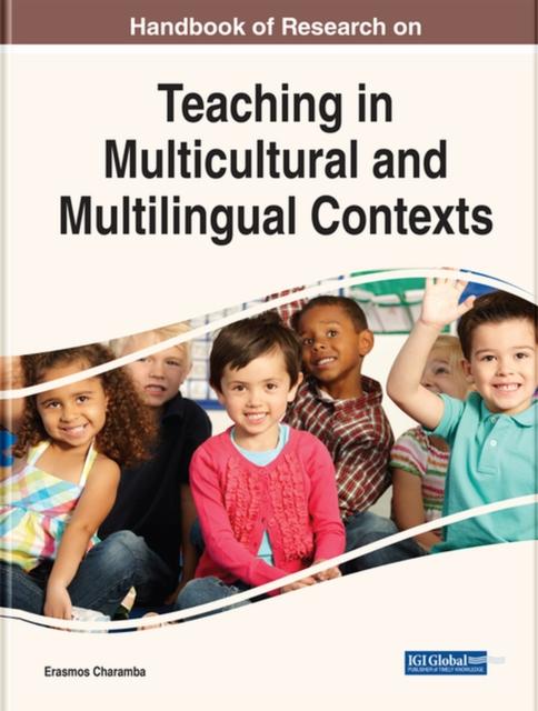 The Handbook of Research On Teaching In Multicultural and Multilingual Contexts Book