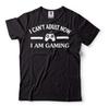 Funny Gaming Tee I Can't Adult Now I Am Gaming Shirt Gamer Gifts Birthday Tee