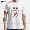 Too Cool For Gluten Gluten Allergy Gluten Free TShirt Shirts For Teen Girls Digital Printing Tee Shirts Custom Gift Xs5xl
