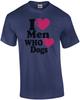 I Heart Men Who Heart Dogs T-Shirt