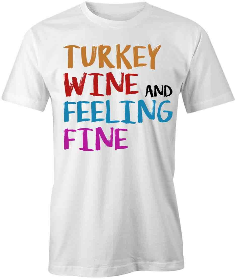 TURKEY WINE TShirt Tee Short-Sleeved Cotton CLOTHING FOOD QUOTE S1WCA374 S