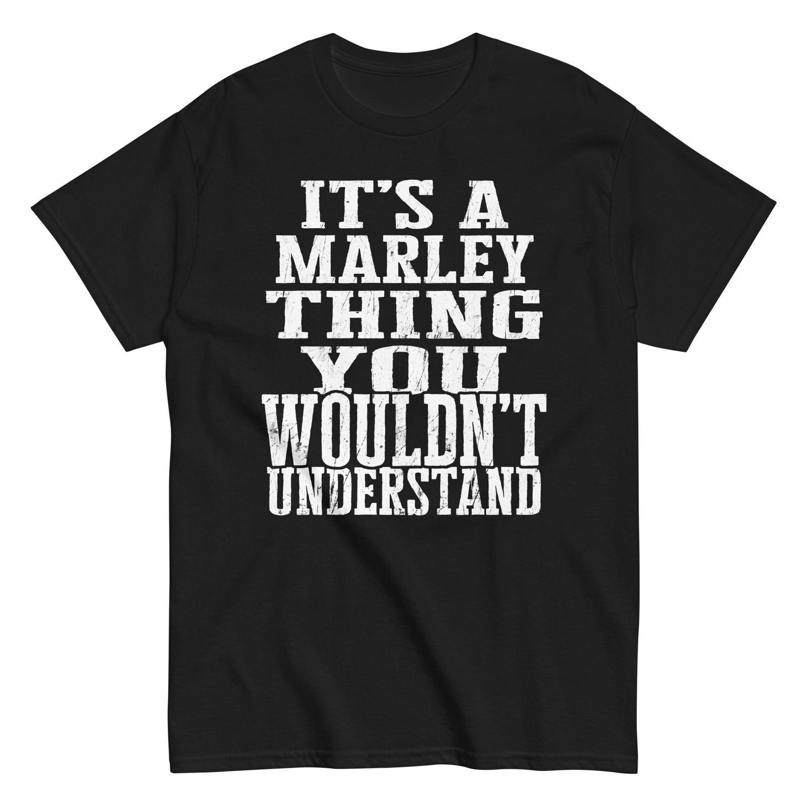 Its a Marley Thing Family Reunion First Last Squad Name T Shirt S