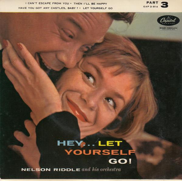 

7-дюймовая пластинка NELSON RIDDLE HIS ORCHESTRA Эй... Отпусти себя Часть 3 EAP3814 Capitol Records 1957 Великобритания Поп Б/у