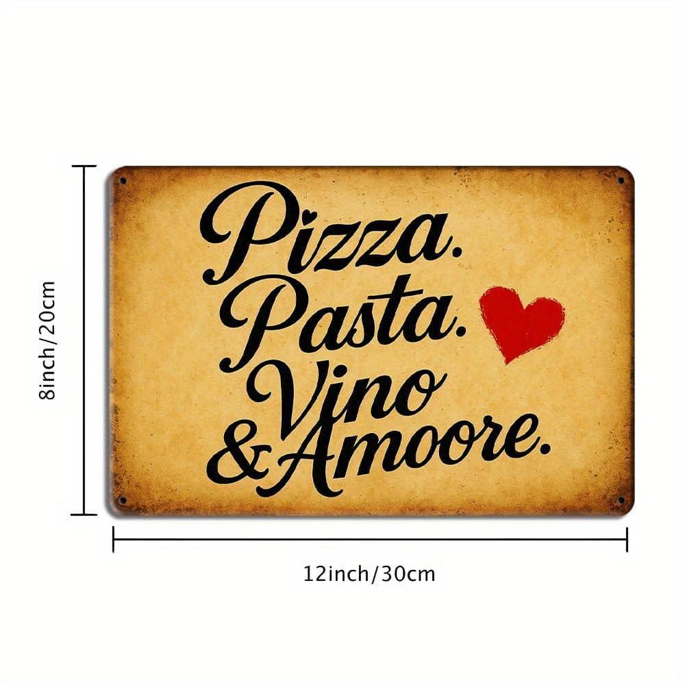 Italian Cuisine Metal Sign - "Pizza. Pasta. Vino & Amore." Vintage Aluminum Decor for Dining & Bar Spaces