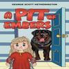 A Pit of Embers by George Scott Hetherington Paperback Book 9781035861507