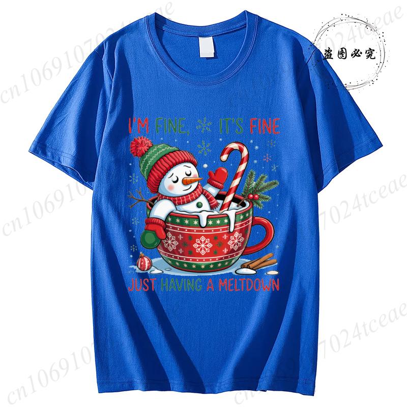 TShirt for Unisex Im Fineits Finejust Having A Meltdown Print TShirts Funny Cute SnowUnisex Christmas Clothing Casual Tees Top