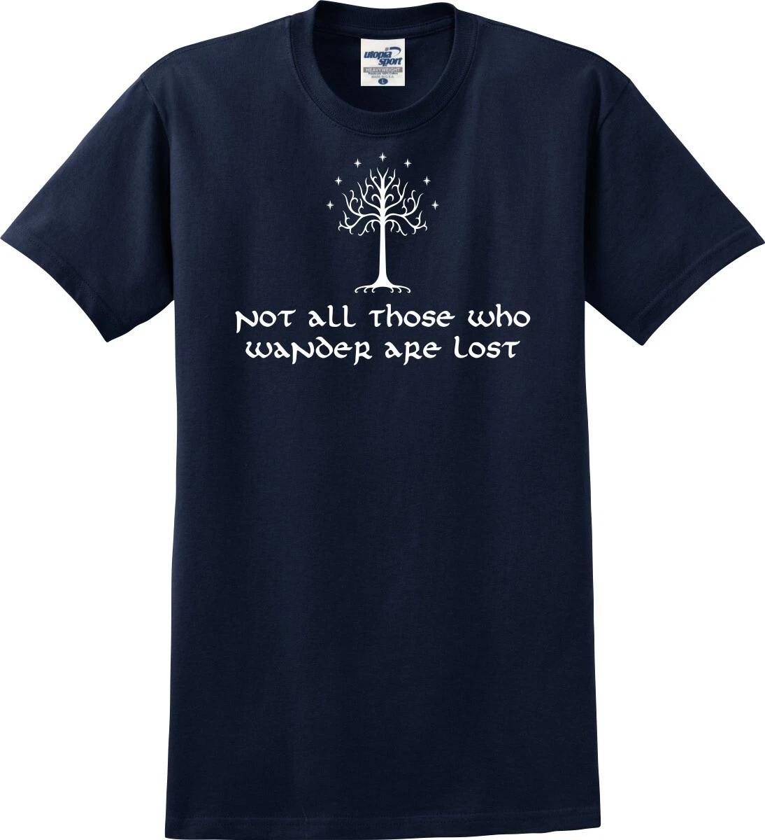 Not All Those Who Wander Are Lost Tree of Gondor Unisex T shirt (S-5X) M