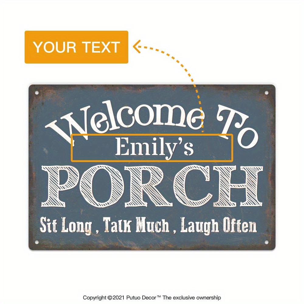 

Customized Decor Personalized Porch Sign Custom Name Use OutdoorIndoor X Inches Metal Sign 20x30cm（7.8x11.8inch）