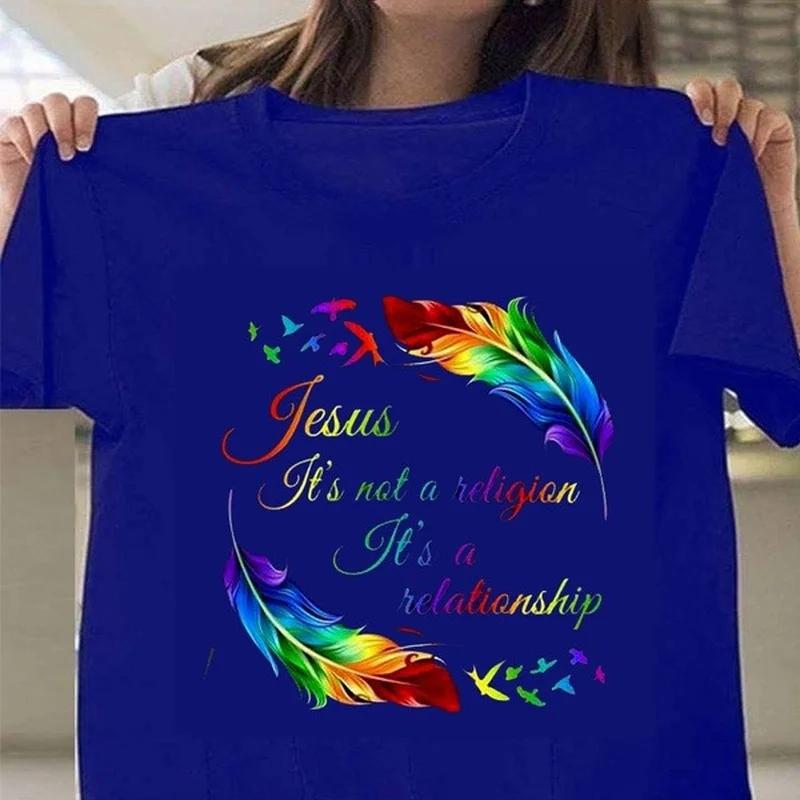 Jesus Is Not A Religion It's A Relationship Print Women T Shirt Short Sleeve O Neck Loose Women Tshirt Ladies Tee Shirt Tops