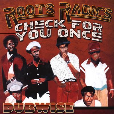 LP Schallplatte ROOTS RADICS - Check For You Once Dubwise MAP0415 Musical Ambassa 2015 UK Reggae, Ska & Dub Gebraucht