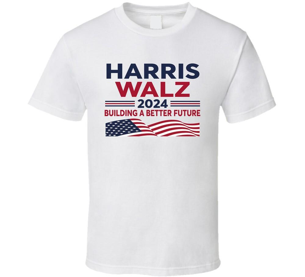 Building A Better Future Harris Walz 2024 T Shirt
