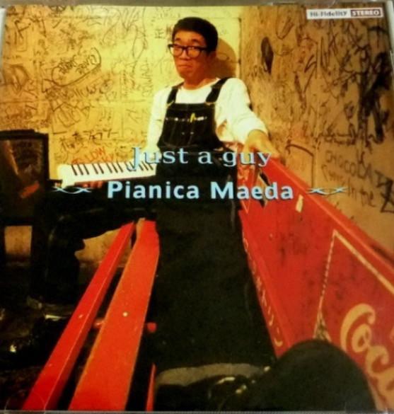 

CD PIANICA MAEDA - JUST A GUY PCCC00013 Pony Canyon 1992 Japan Reggae, Ska & Dub Used
