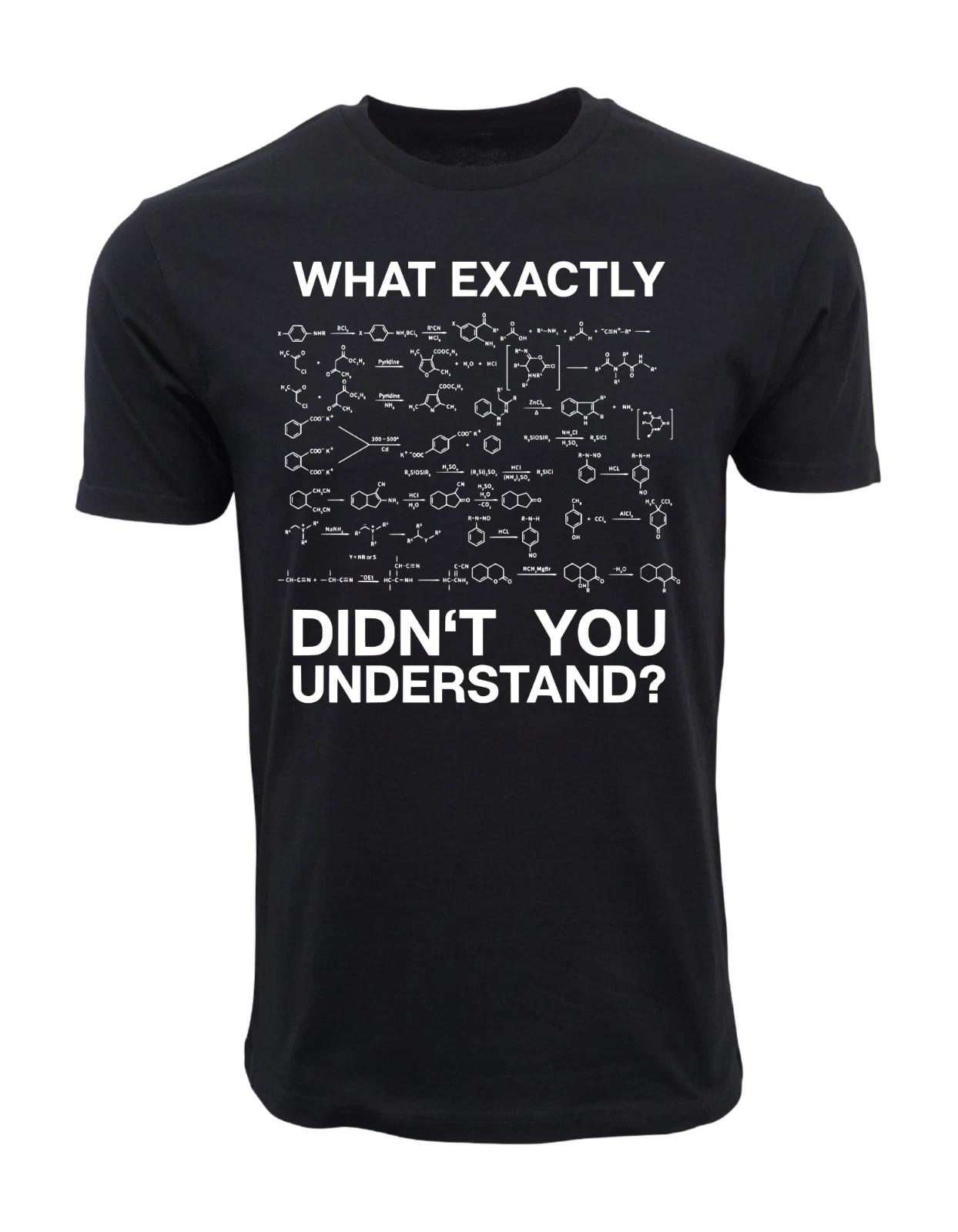 Unisex Adult Casual Graphic Chemist Science What Exactly Didn t You... XXXL