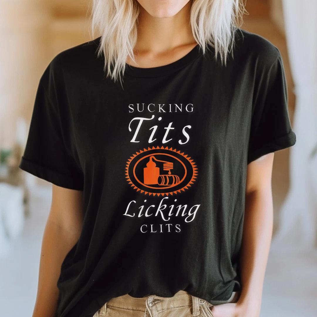 Sucking Tits Licking Clitss Funny Adult Joke Saying Quote T-Shirt 3XL