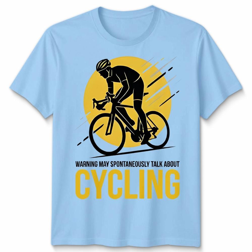 May Spontaneously Talk About Cycling Unisex T Shirt Novelty Gift Biker Cyclist