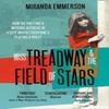 Miss Treadway Amp the Field of Stars by Miranda Emmerson Paperback... 9780008170608