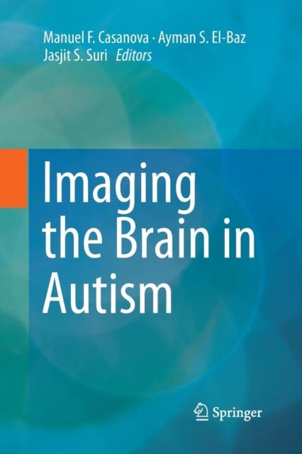 The Imaging the Brain In Autism Book