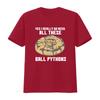 Ball Python T Shirt Snake Lover Herpetology Owner Need All These Pythons  vintage Washed Comfortable Unisex fashion Soft