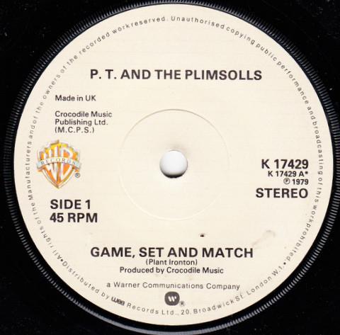 

7inch Record P. T. & THE PLIMSOLLS - Game, Set And Match K17429 Warner Bros. Re 1975 UK Pop Used