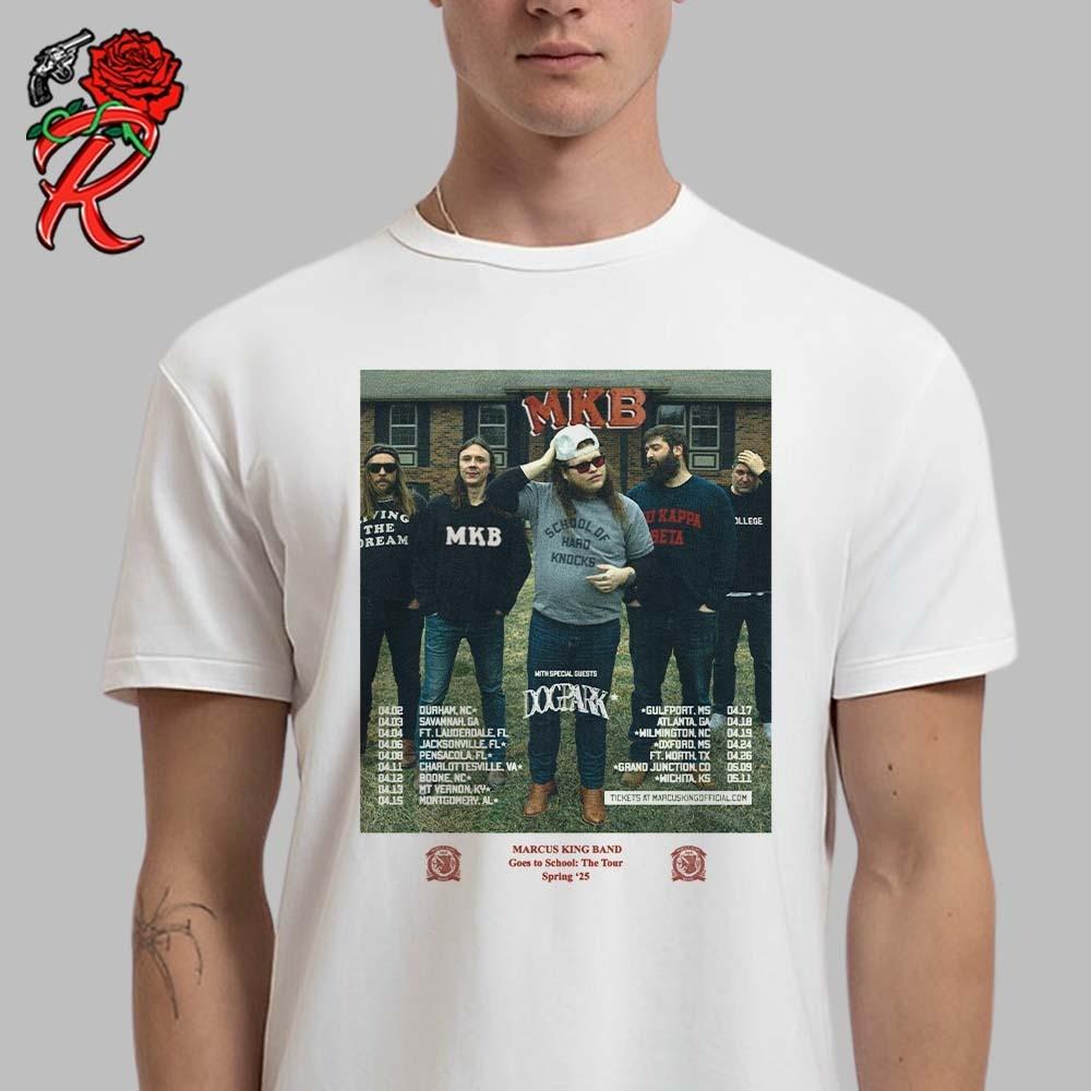 Marcus King Band Goes To School The Tour Spring 2025 Uwith Dogpark T-Shirt Unisex T-Shirt S