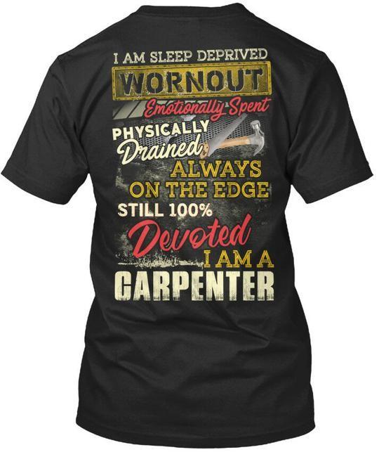 

Devoted Carpenter T-Shirt Made in the USA Size S to 5XL S