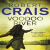 Voodoo River by Robert Crais Paperback Book 9781409136545