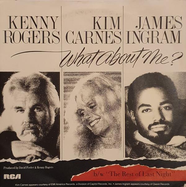 

7inch Record KENNY ROGERS KIM CARNES JAMES I What About Me RCA448 RCA 1984 UK CountryFolk Used