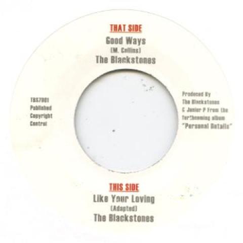 

7inch Record BLACKSTONES Like Your Loving Good Ways TBS7001 TBS 2010 UK Reggae Ska Dub Used