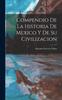 Libro Compendio De La Historia De Mexico Y De Su Civilizacion