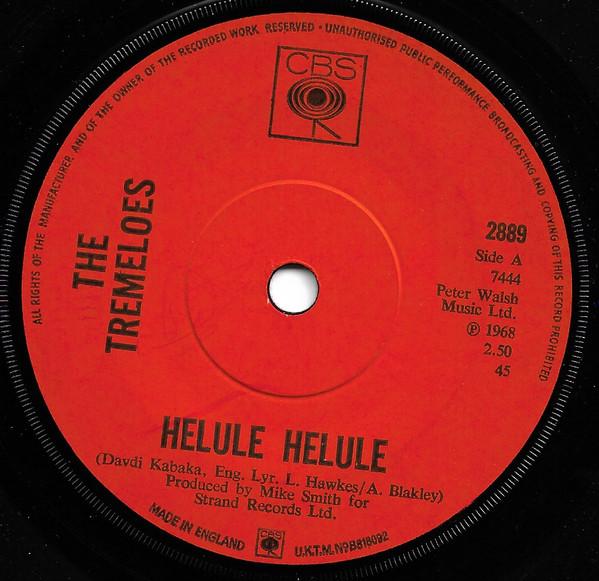 

7inch Record TREMELOES - Helule Helule 2889 CBS 1968 UK Pop Used