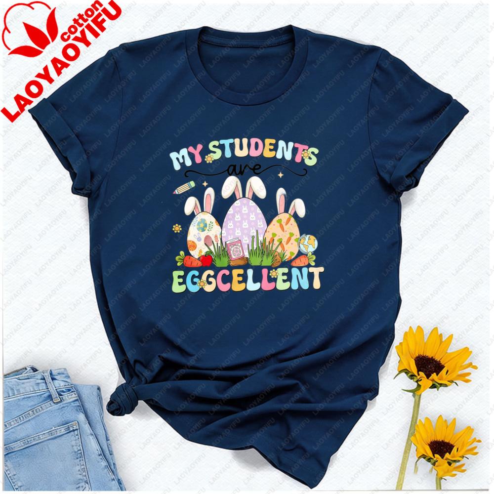 My Students Are Eggcellent Teacher Easter Shirt Teacher Bunny Graphic T Shirt Y2k Top Vintage Unisex Clothing Cotton Short Sleeve